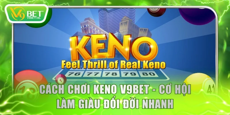 Cách chơi Keno