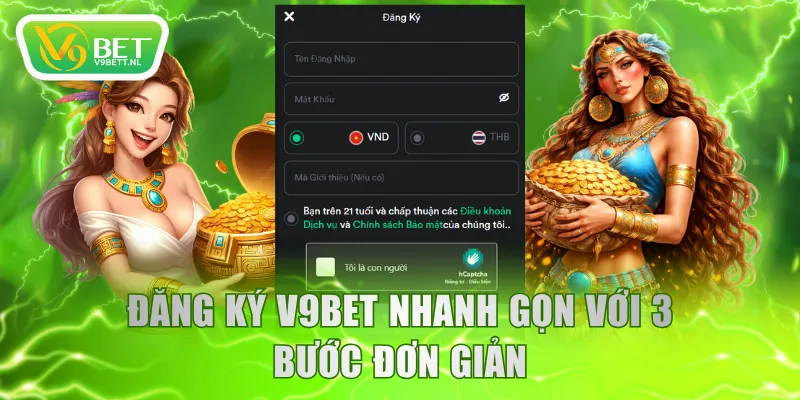 Đăng ký V9BET nhanh gọn với 3 bước đơn giản
