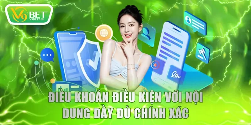 Điều khoản điều kiện với nội dung đầy đủ chính xác