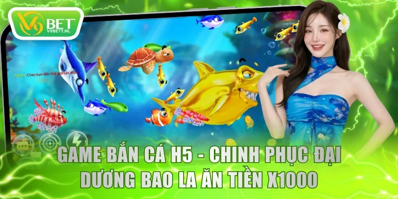 Game bắn cá H5