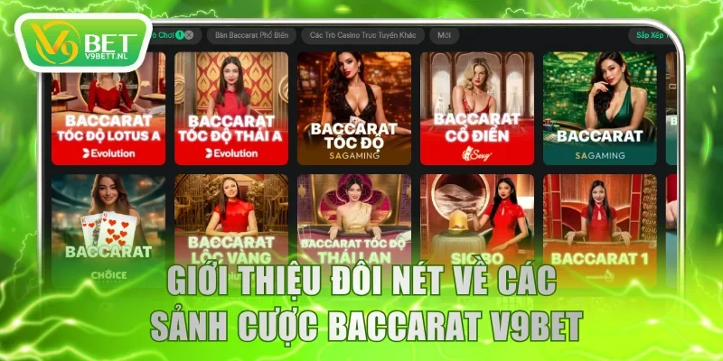 Giới thiệu đôi nét về các sảnh cược Baccarat V9BET