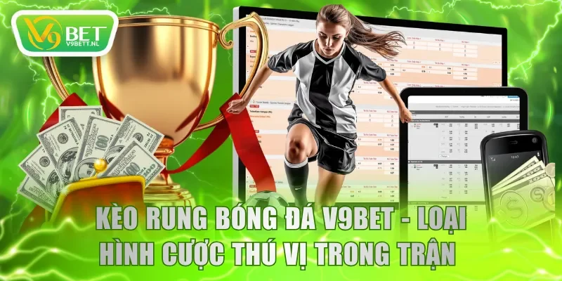 Kèo rung bóng đá